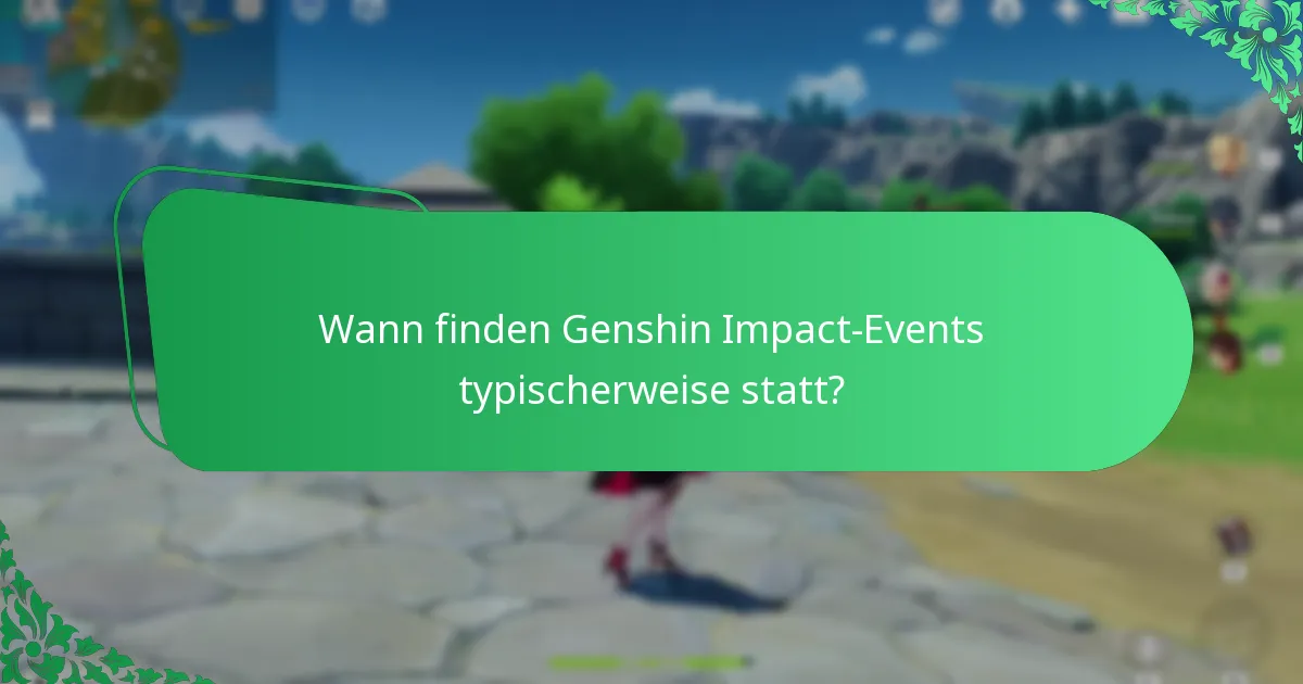 Welche exklusiven Gegenstände können aus Genshin Impact-Events verdient werden?