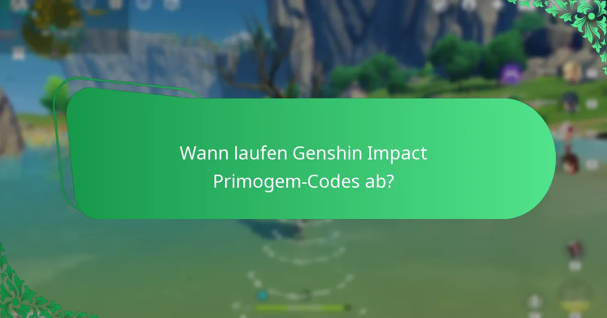 Wann laufen Genshin Impact Primogem-Codes ab?