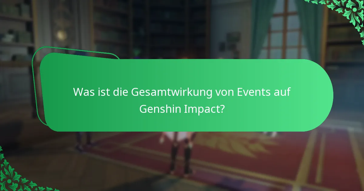 Wie verbessern Event-Synergien das Gameplay in Genshin Impact?