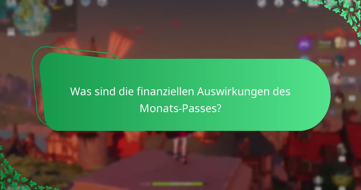 Wie können Spieler für den Genshin Impact Monats-Pass budgetieren?
