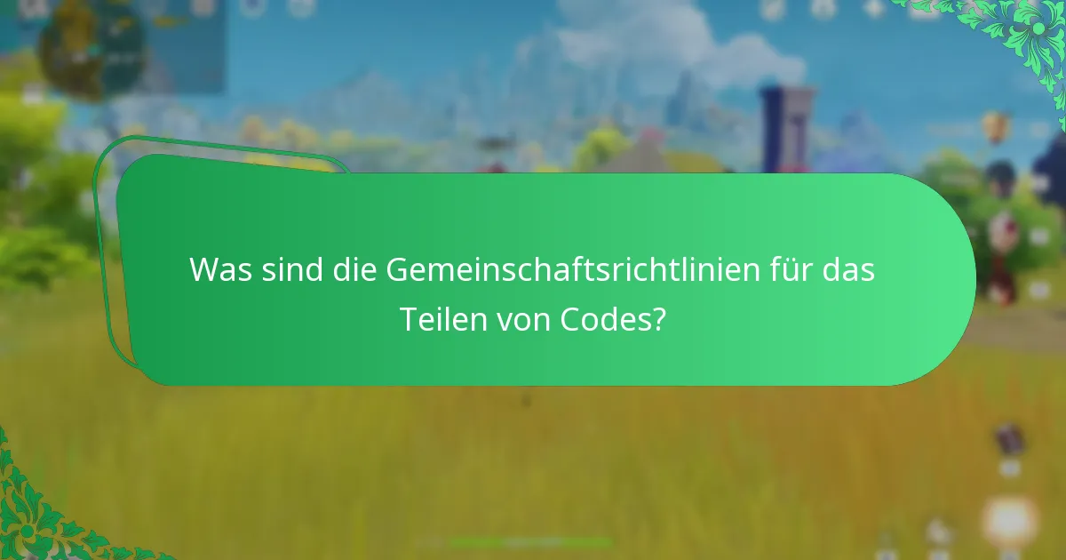 Wie teilt man Primogem-Codes sicher?
