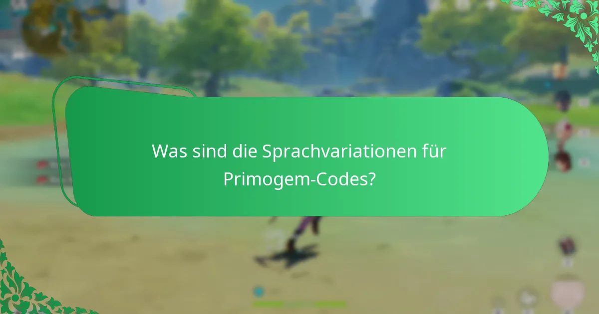 Wie beeinflussen regionale Unterschiede Primogem-Codes?