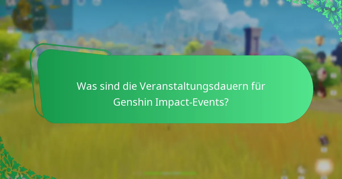 Was sind die Teilnahmebedingungen für Genshin Impact-Events?
