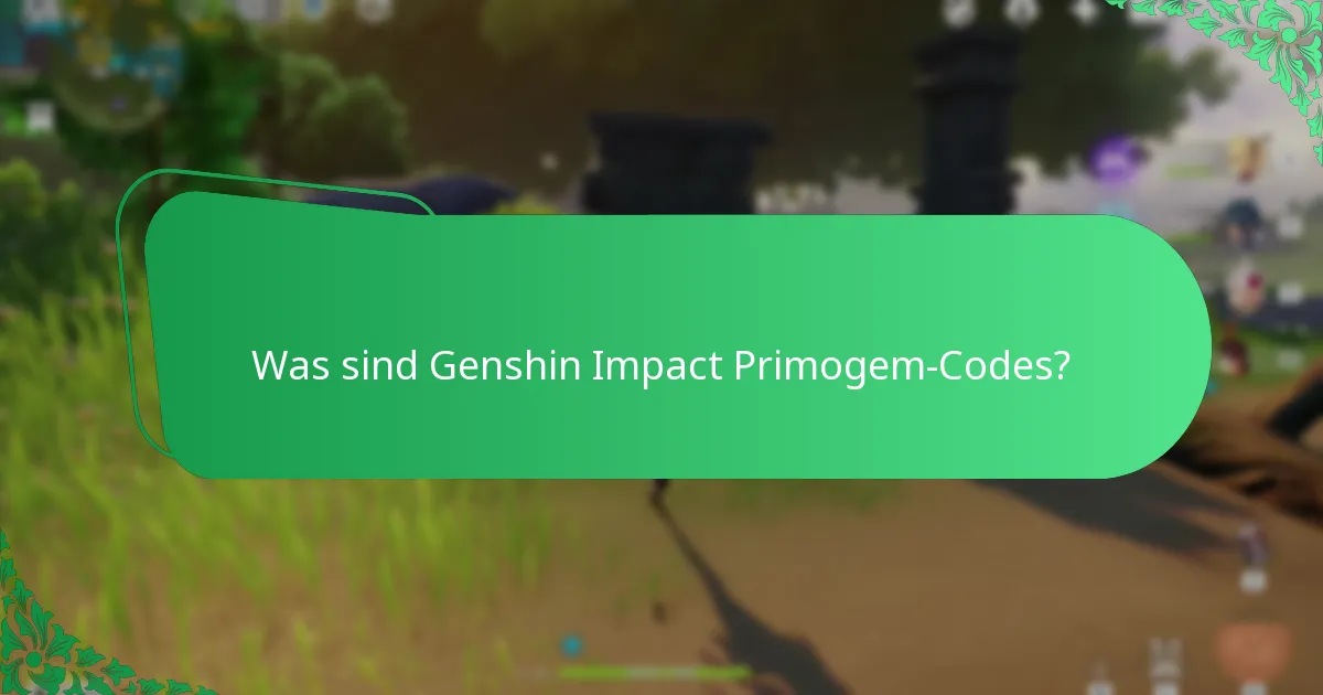 Wie löst man Genshin Impact Primogem-Codes ein?