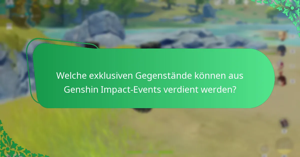 Wann finden Genshin Impact-Events typischerweise statt?