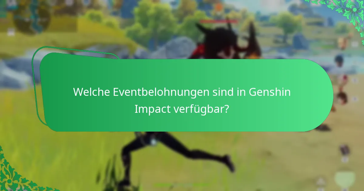 Welche Strategien maximieren die Belohnungen während Events?