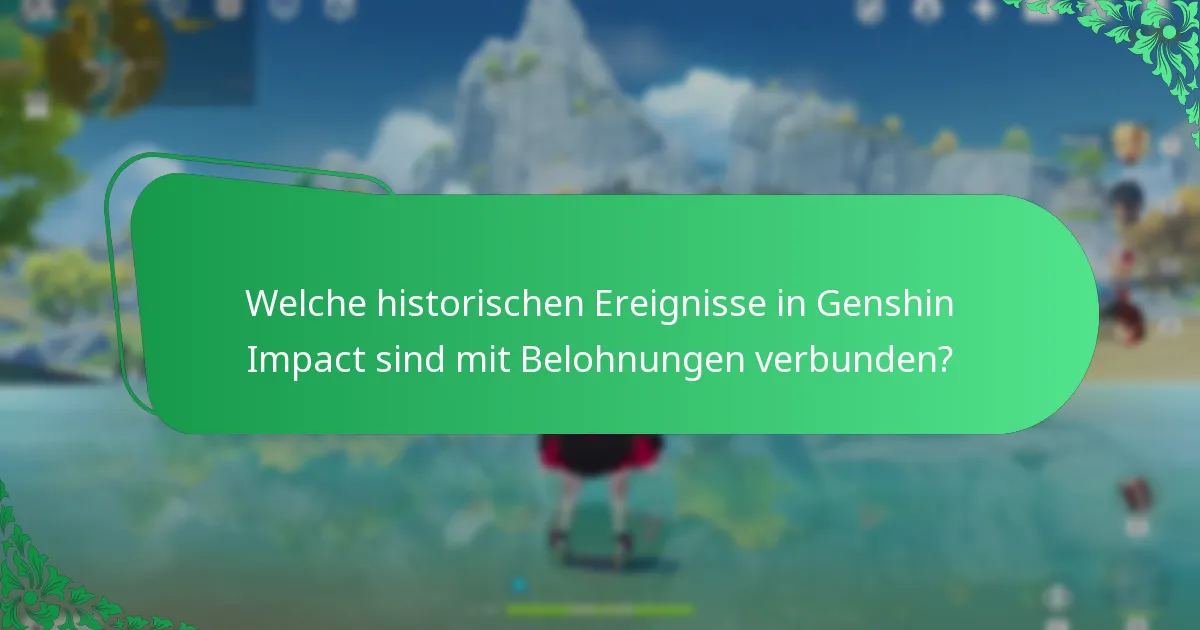Wie können Spieler ihre Teilnahme an Genshin Impact-Ereignissen maximieren?