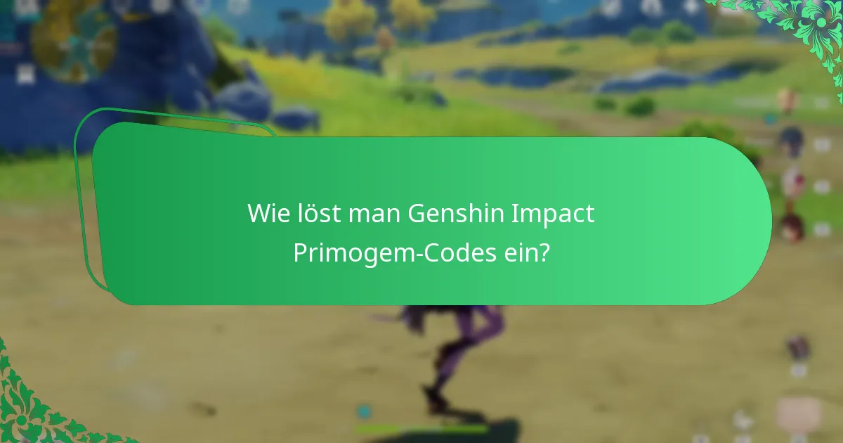 Welche Tools können bei der Verwaltung von Primogem-Codes helfen?
